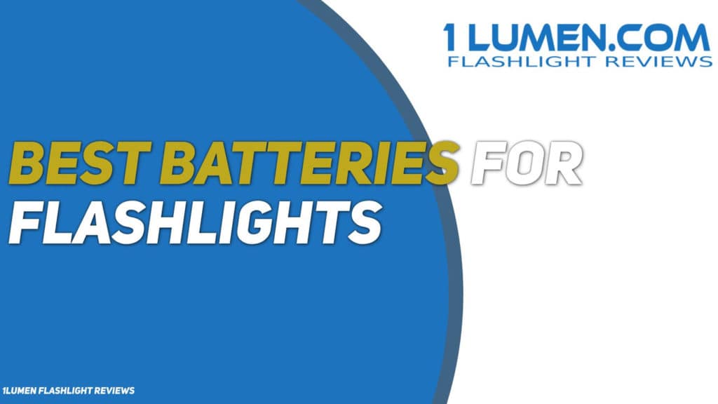 Best batteries for flashlights