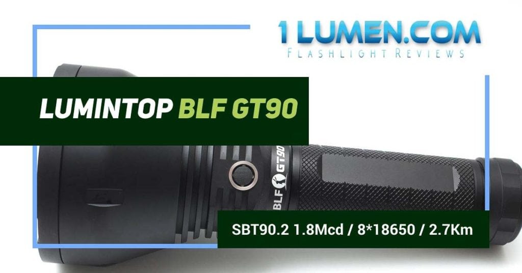 Lumintop BLF GT90 review