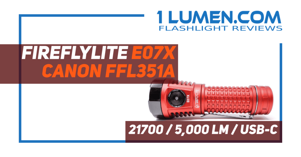 fireflylite e07x canon ffl351a review