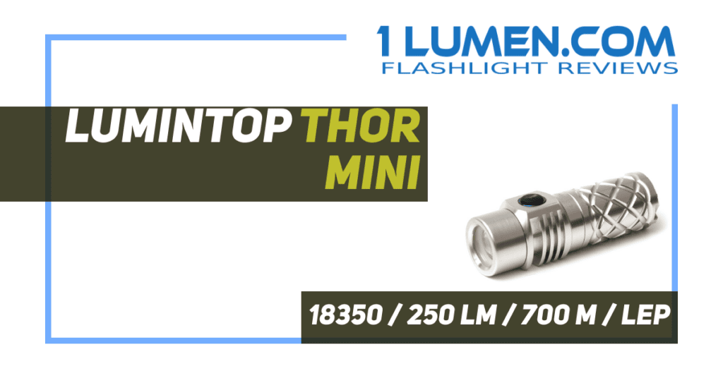 Lumintop Thor Mini review