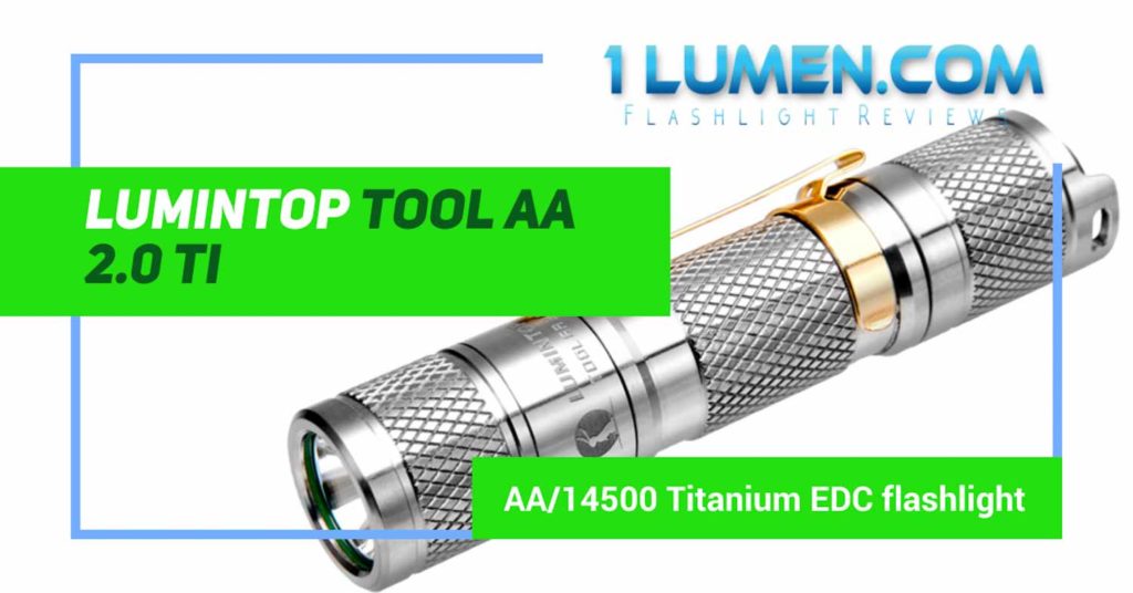 Lumintop tool AA ti review
