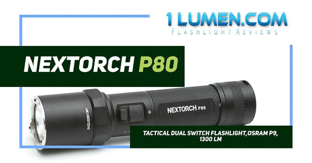 Nextorch P80 review