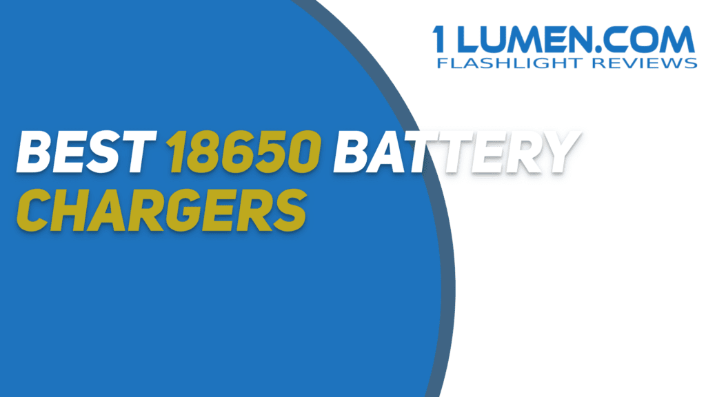Best 18650 chargers
