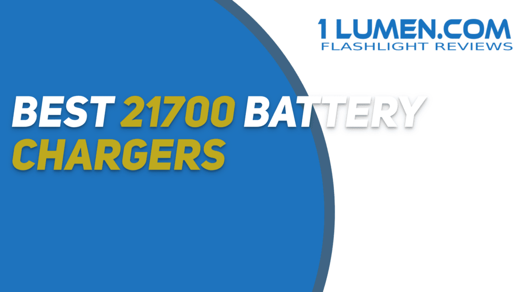 Best 21700 chargers