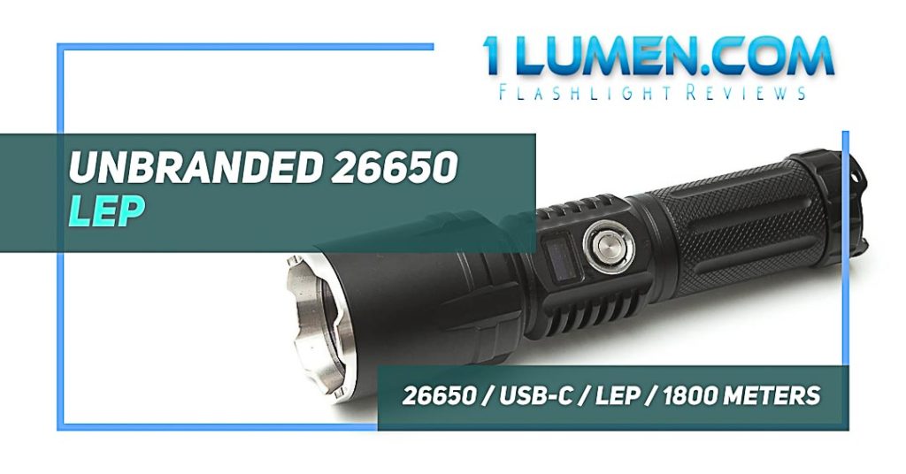 Unbranded 26650 lep review